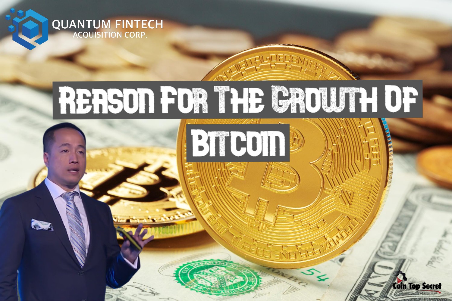 The Founder Of Quantum Fintech Group Named The Reason For The Growth Of Bitcoin