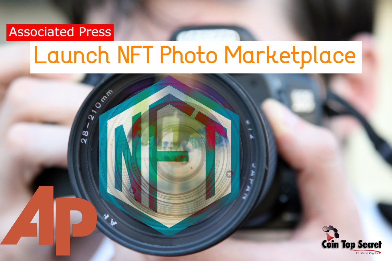 Associated Press to Launch NFT Photo Marketplace
