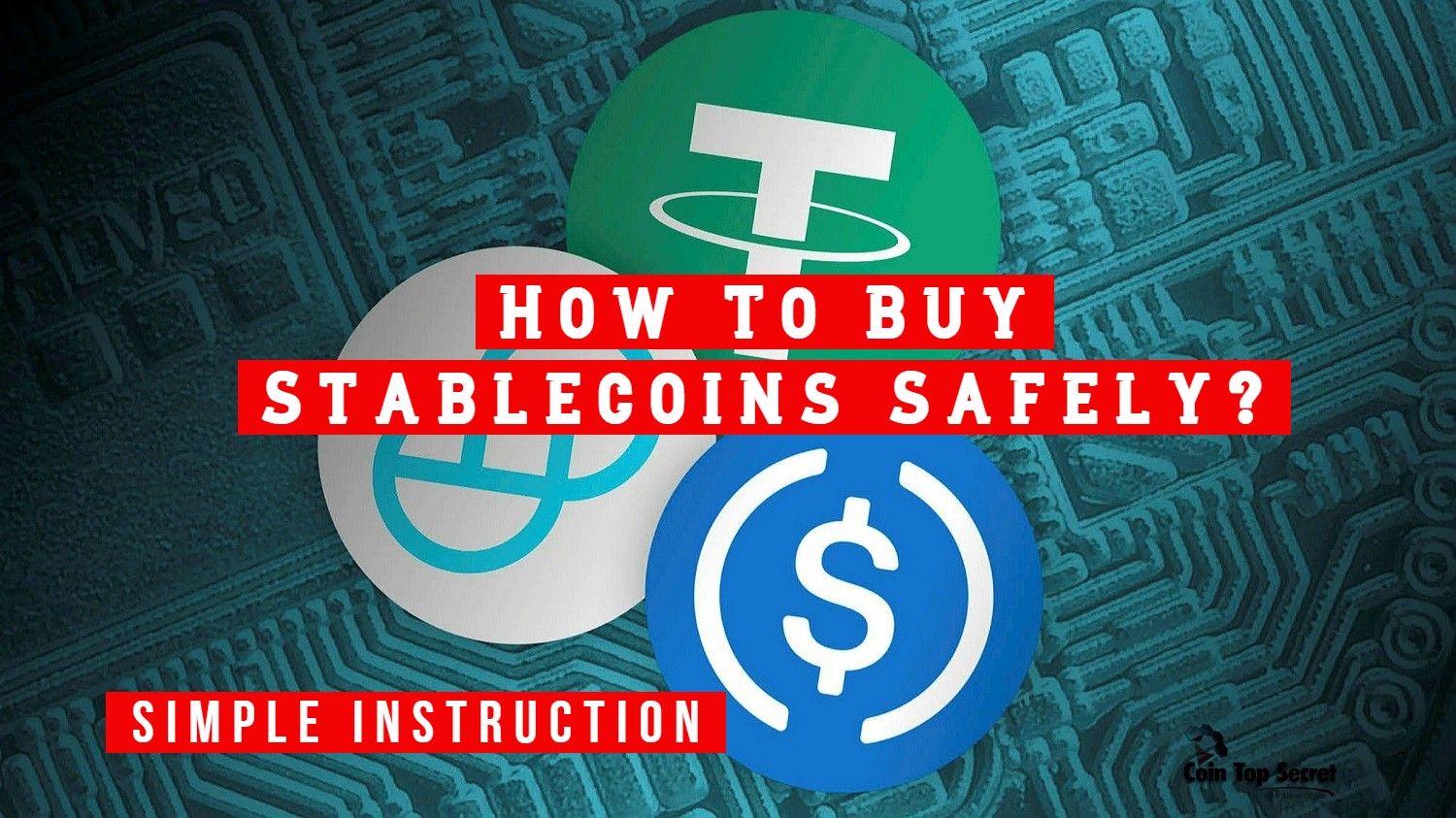 How To Buy Stablecoins Safely? Simple instruction